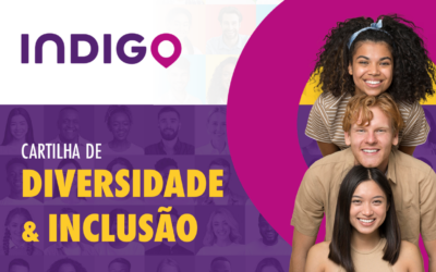 INDIGO lança nova cartilha de Diversidade e Inclusão